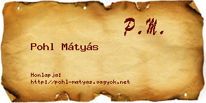 Pohl Mátyás névjegykártya